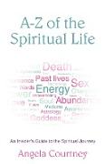A-Z of the Spiritual Life