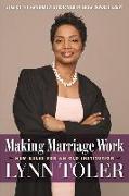 Making Marriage Work: New Rules for an Old Institution