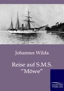 Reise auf S.M.S. "Möwe"