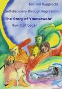 The Story of Ymmerwahr