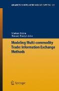 Modeling Multi-commodity Trade: Information Exchange Methods