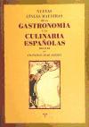 Nuevas líneas maestras de la gastronomía y la culinaria españolas, siglo XX