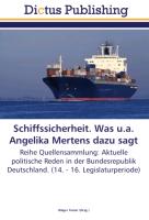 Schiffssicherheit. Was u.a. Angelika Mertens dazu sagt