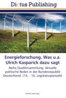 Energieforschung. Was u.a. Ulrich Kasparick dazu sagt