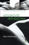 Geschichte der Bioethik