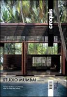 Studio Mumbai 2003-2011 : maneras de hacer y de fabricar = ways of doing and making