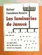 Las luminarias de Janucá : un episodio de la historia de Israel en España