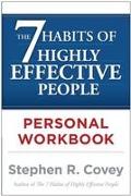 The 7 Habits of Highly Effective People. Workbook