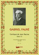 Gabriel Faure: Cantique de Jean Racine, Opus 11