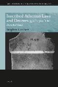 Inscribed Athenian Laws and Decrees 352/1-322/1 BC: Epigraphical Essays
