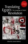 Translating Egyptas Revolution