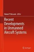 Recent Developments in Unmanned Aircraft Systems