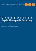 Grundwissen Psychotherapie & Beratung