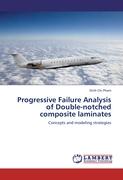 Progressive Failure Analysis of Double-notched composite laminates