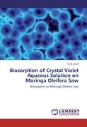 Biosorption of Crystal Violet Aqueous Solution on Moringa Oleifera Saw
