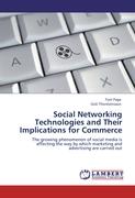 Social Networking Technologies and Their Implications for Commerce