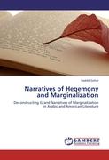 Narratives of Hegemony and Marginalization