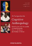 A Companion to Cognitive Anthropology