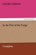 In the Fire of the Forge ¿ Complete