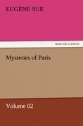 Mysteries of Paris ¿ Volume 02