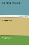 No Defense, Volume 3