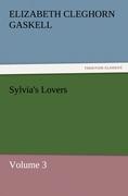 Sylvia's Lovers ¿ Volume 3