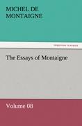 The Essays of Montaigne ¿ Volume 08