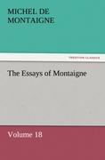 The Essays of Montaigne ¿ Volume 18