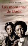Las montañas de Buda : la resistencia, la fe, el alma del Tíbet