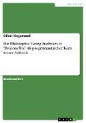 Die Philosophie Georg Büchners in 'Dantons Tod' als programmatischer Kern seiner Ästhetik