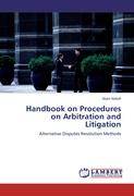 Handbook on Procedures on Arbitration and Litigation