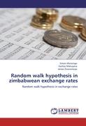 Random walk hypothesis in zimbabwean exchange rates