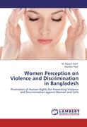 Women Perception on Violence and Discrimination in Bangladesh
