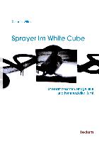 Sprayer im White Cube