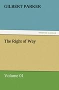 The Right of Way ¿ Volume 01