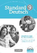 Standard Deutsch, 9. Schuljahr, Handreichungen für den Unterricht mit CD-ROM, Mit Lösungen und Kopiervorlagen zur Differenzierung