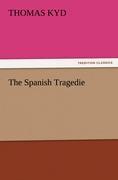 The Spanish Tragedie