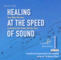 Healing at the Speed of Sound 1-Calm and Relaxin