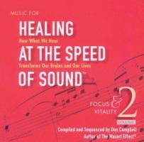 Healing at the Speed of Sound 2-Focus & Vitality