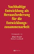 Nachhaltige Entwicklung als Herausforderung für die Entwicklungszusammenarbeit