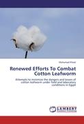 Renewed Efforts To Combat Cotton Leafworm