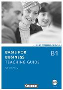 Basis for Business, Fourth Edition, B1, Teaching Guide mit CD-ROM