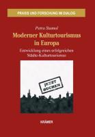 Moderner Kulturtourismus in Europa