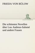 Die schönsten Novellen über Lou Andreas-Salomé und andere Frauen