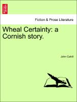 Wheal Certainty: a Cornish story