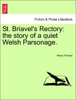 St. Briavel's Rectory: the story of a quiet Welsh Parsonage