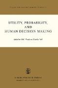 Utility, Probability, and Human Decision Making