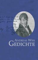 Andreas Wiss: Gedichte