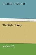 The Right of Way ¿ Volume 05