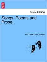 Songs, Poems and Prose